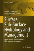 Surface, Sub-Surface Hydrology and Management