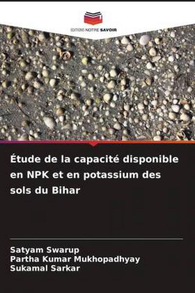 Étude de la capacité disponible en NPK et en potassium des sols du Bihar