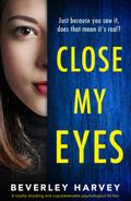 Close My Eyes