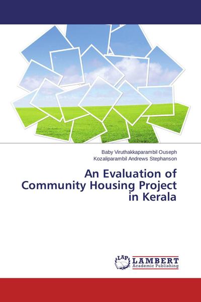 An Evaluation of Community Housing Project in Kerala