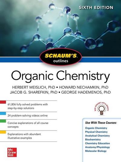 Schaum’s Outline of Organic Chemistry, Sixth Edition