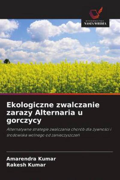Ekologiczne zwalczanie zarazy Alternaria u gorczycy