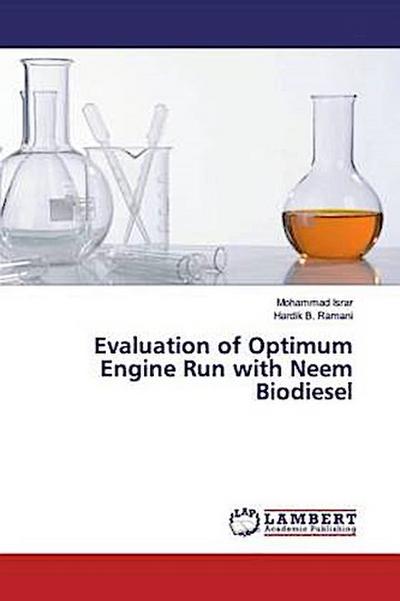 Evaluation of Optimum Engine Run with Neem Biodiesel