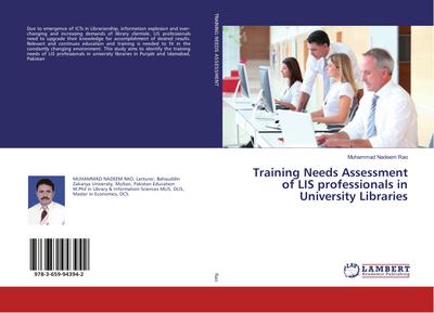 Training Needs Assessment of LIS professionals in University Libraries