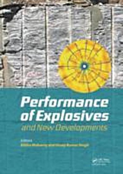 Performance of Explosives and New Developments