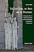 Der Geisterzug, die Nazis und die Résistance: Zeitzeugenberichte und historische Dokumente während Besatzungszeit und Kollaboration in Südfrankreich