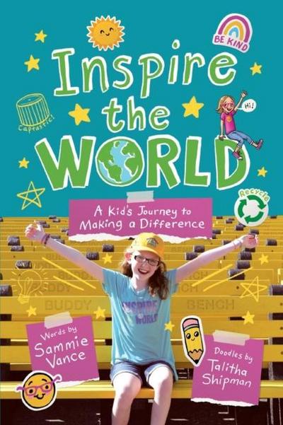 Vance, S: Inspire the World