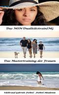 Das Mastertraining der Frauen