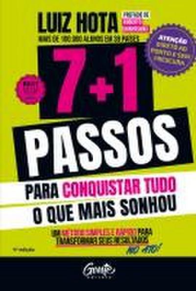 7+1 passos para conquistar tudo o que mais sonhou
