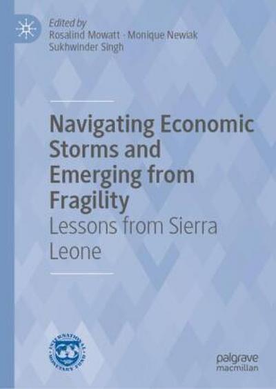 Navigating Economic Storms and Emerging from Fragility