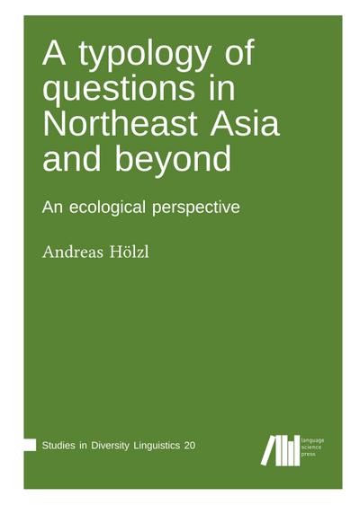 A typology of questions in Northeast Asia and beyond