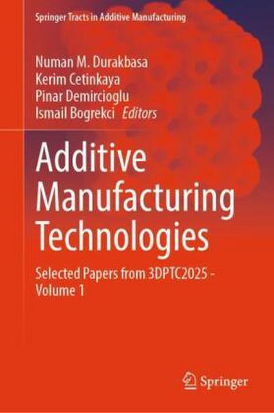 Additive Manufacturing Technologies