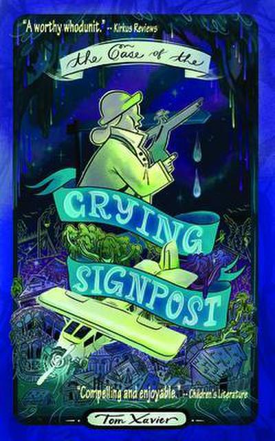 The Case of the Crying Signpost