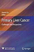 Primary Liver Cancer: Challenges and Perspectives