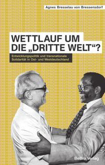 Wettlauf um die "Dritte Welt"?