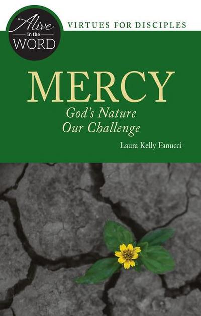 Mercy, God’s Nature, Our Challenge