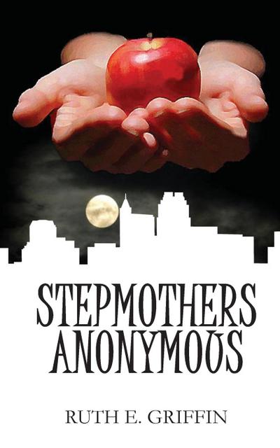 Griffin, R: Stepmothers Anonymous