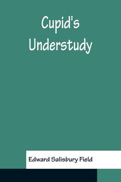 Cupid’s Understudy