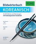 PONS Bildwörtebuch Koreanisch: 16.000 koreanische Wörter und Wendungen mit landestypischem Sonderteil: 16.000 Wörter und Wendungen mit landestypischem Sonderteil (PONS Bildwörterbuch)