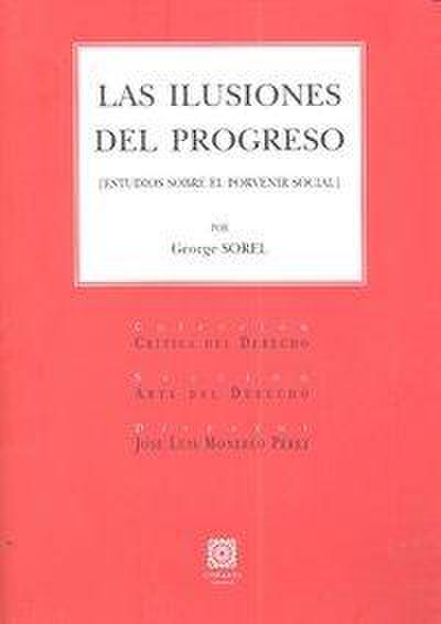Las ilusiones del progreso