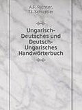 Ungarisch-Deutsches und Deutsch-Ungarisches Handwörterbuch
