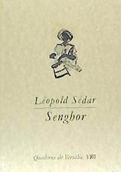 Senghor, L: Léopold Sédar Senghor