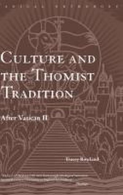 Culture and the Thomist Tradition