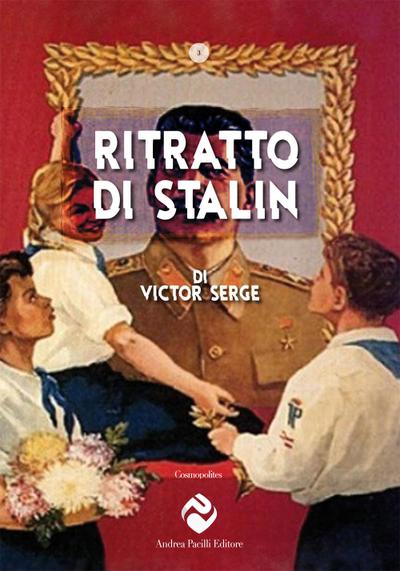 Serge, V: Ritratto di Stalin