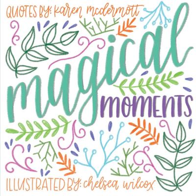 Magical Moments