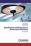 Significance of Occlusion in Restorative Dentistry