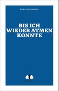 Bis ich wieder atmen konnte