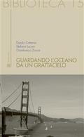 Guardando l’oceano da un grattacielo