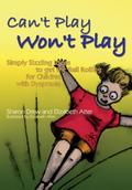 Can’t Play Won’t Play