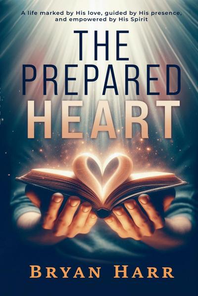 The Prepared Heart