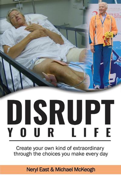 Disrupt Your Life