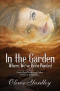 In the Garden Where We’ve Been Planted