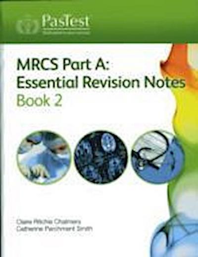 Parchment-Smith, C: MRCS Part A: Essential Revision Notes