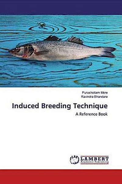 Induced Breeding Technique