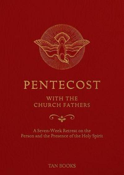Pentecost with the Church Fathers