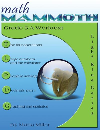 Math Mammoth Grade 5-A Worktext