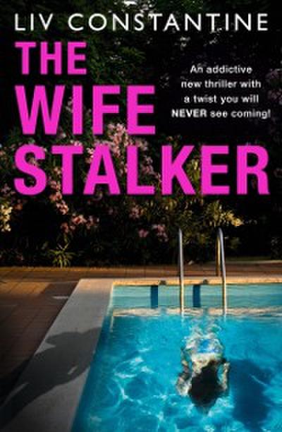 Wife Stalker