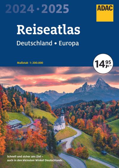 ADAC Reiseatlas 2024/2025 Deutschland 1:200.000, Europa 1:4,5 Mio.