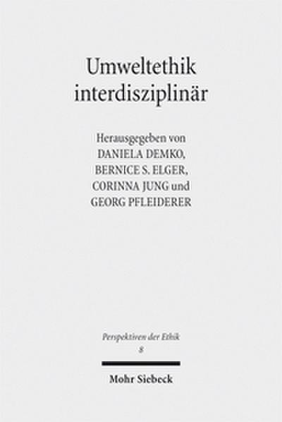 Umweltethik interdisziplinär