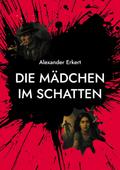 Die Mädchen im Schatten