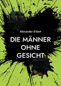Die Männer ohne Gesicht