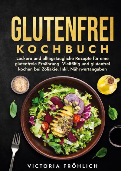 Glutenfrei Kochbuch