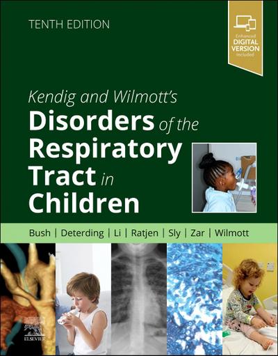 Kendig and Wilmott’s Disorders of the Respiratory Tract in Children