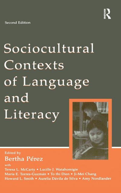 Sociocultural Contexts of Language and Literacy