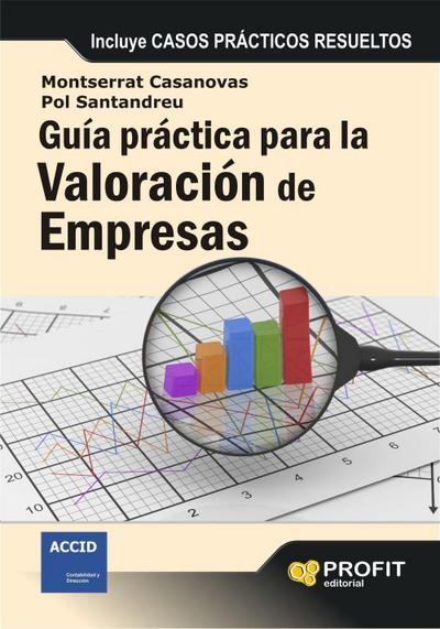 Guía práctica para la valoración de empresas : incluye casos prácticos resueltos
