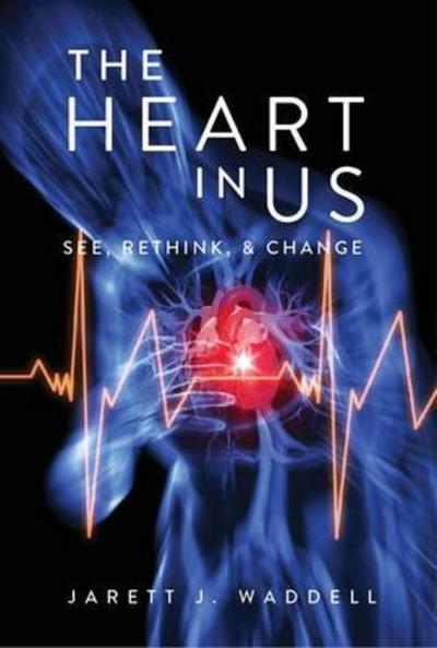 The Heart in Us